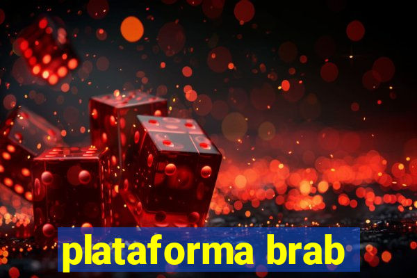 plataforma brab