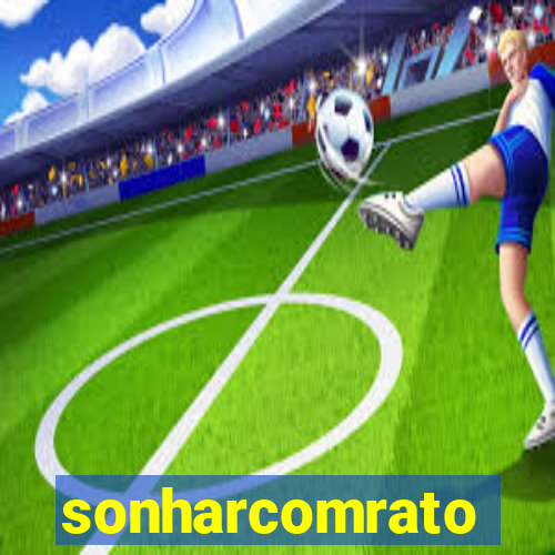 sonharcomrato