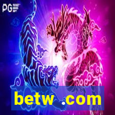 betw .com