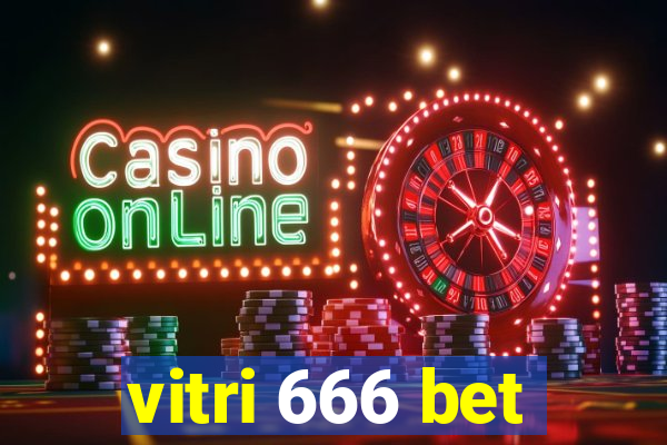 vitri 666 bet