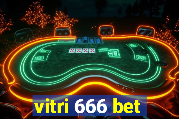 vitri 666 bet