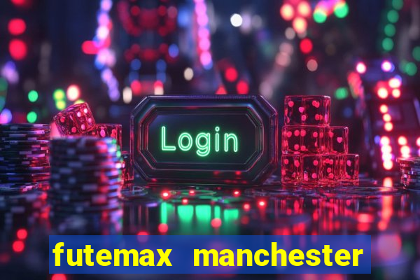 futemax manchester united ao vivo