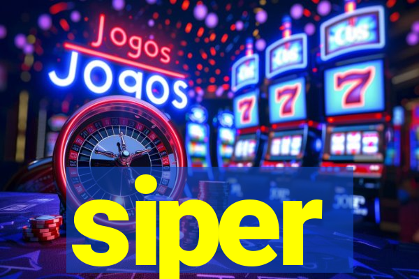 siper