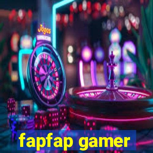 fapfap gamer