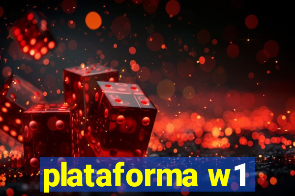 plataforma w1