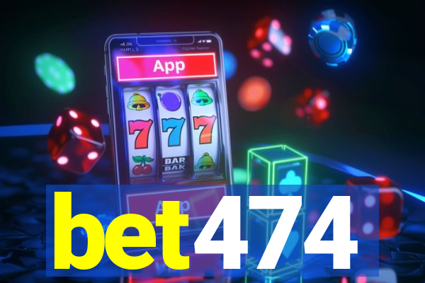 bet474