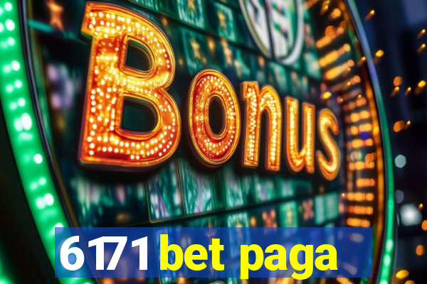 6171 bet paga