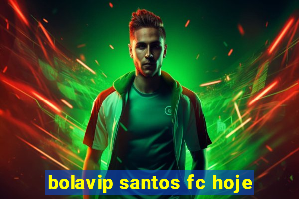 bolavip santos fc hoje