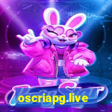 oscriapg.live