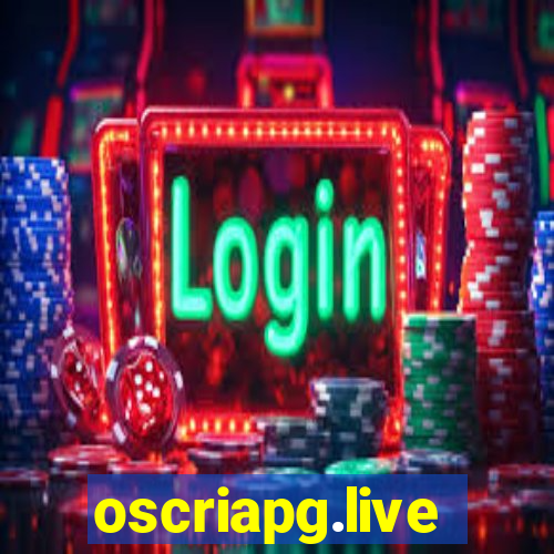 oscriapg.live