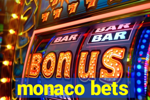 monaco bets