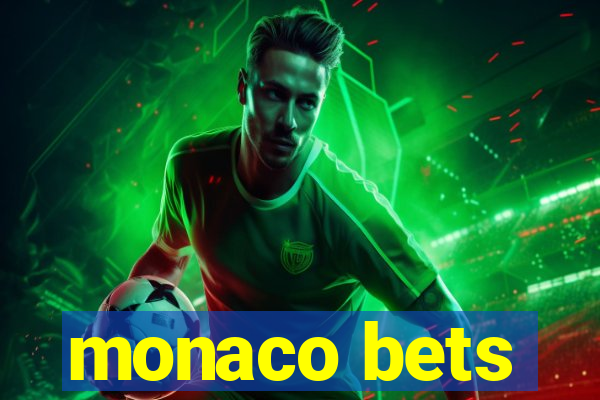 monaco bets