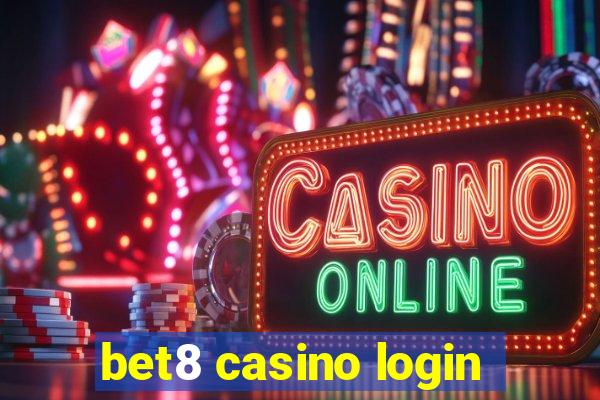 bet8 casino login