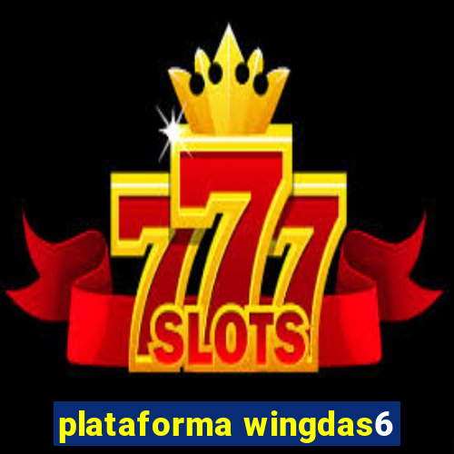 plataforma wingdas6