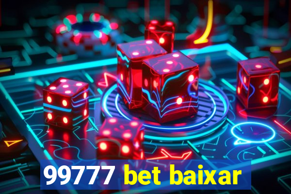 99777 bet baixar