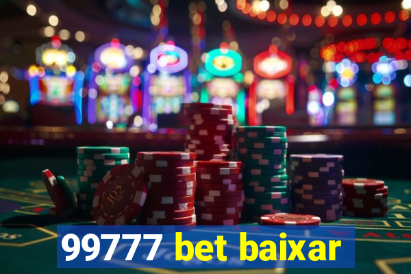 99777 bet baixar