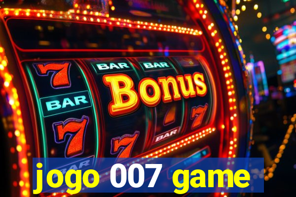 jogo 007 game