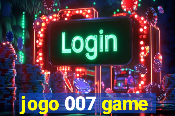 jogo 007 game