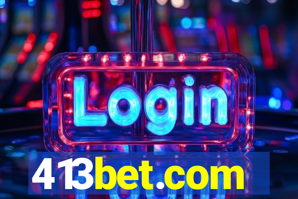 413bet.com