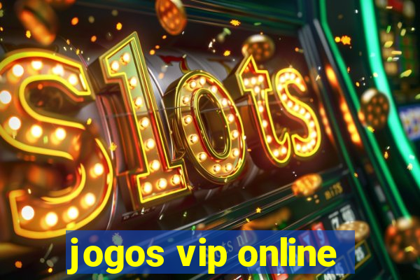 jogos vip online