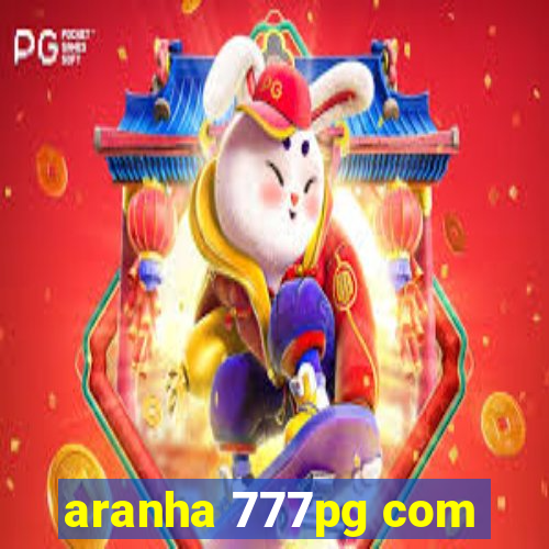 aranha 777pg com