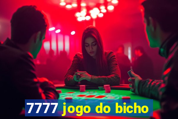 7777 jogo do bicho