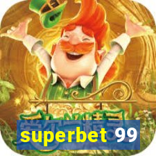 superbet 99