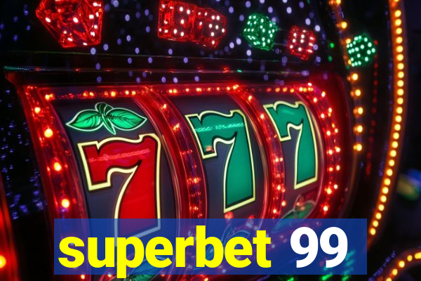 superbet 99