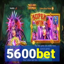 5600bet