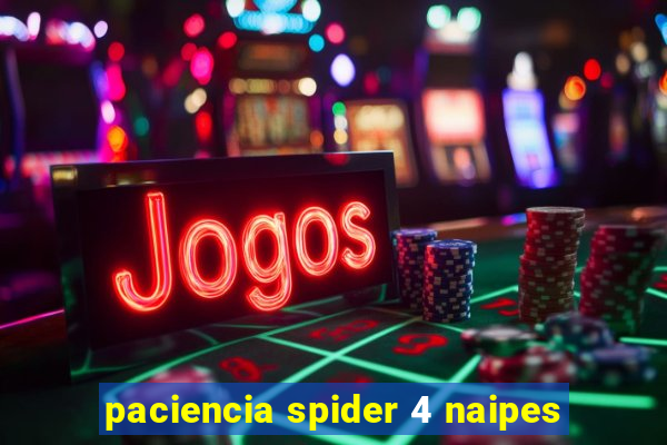 paciencia spider 4 naipes