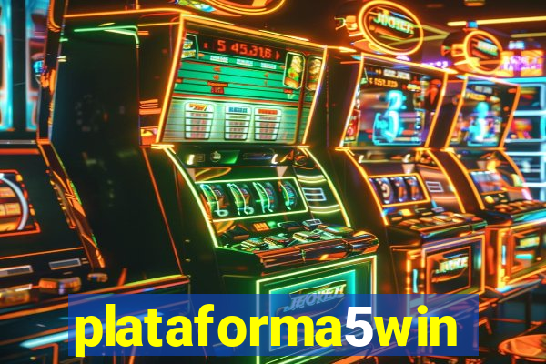 plataforma5win