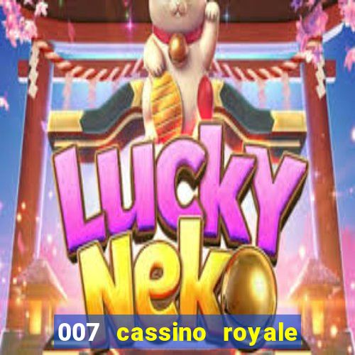 007 cassino royale download dublado 4shared