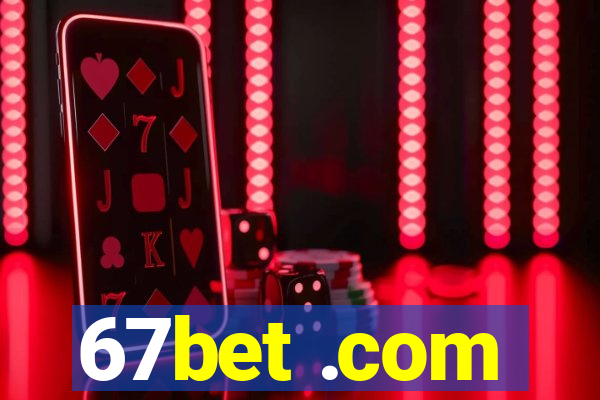 67bet .com