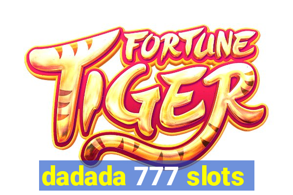 dadada 777 slots