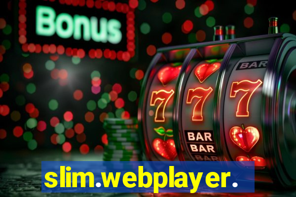 slim.webplayer.one