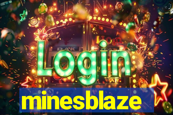 minesblaze