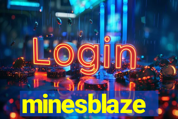 minesblaze