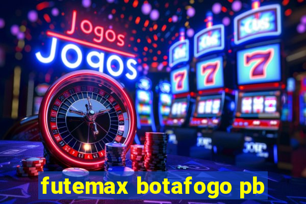 futemax botafogo pb