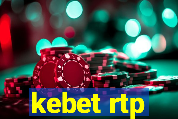 kebet rtp