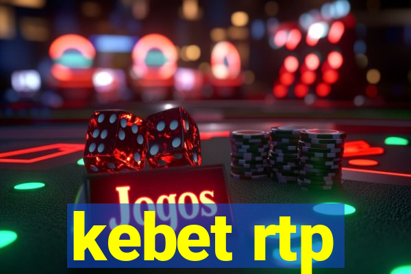 kebet rtp