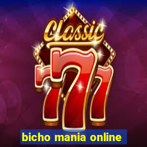 bicho mania online