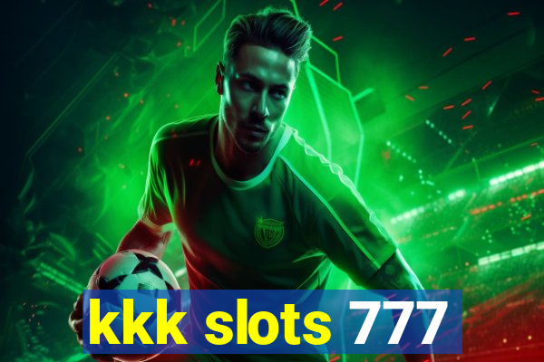 kkk slots 777