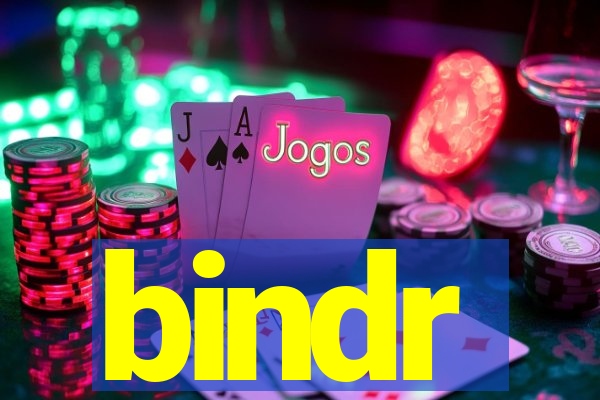 bindr