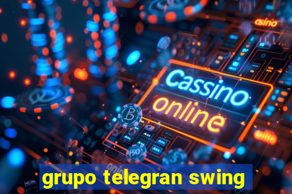 grupo telegran swing