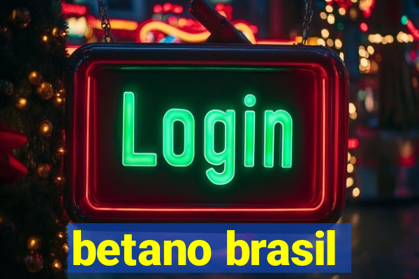 betano brasil