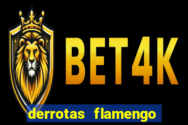 derrotas flamengo 2019 brasileiro