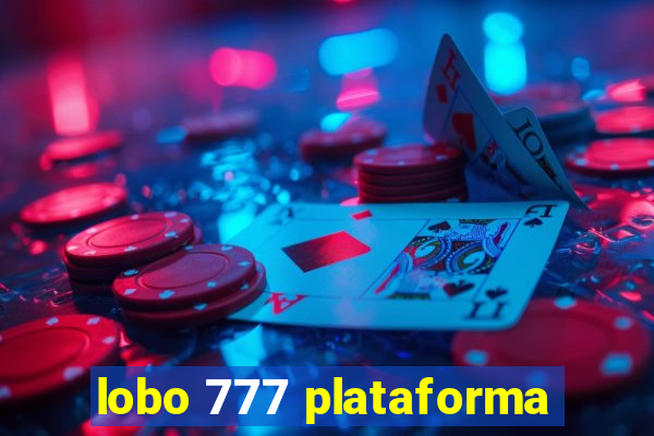 lobo 777 plataforma