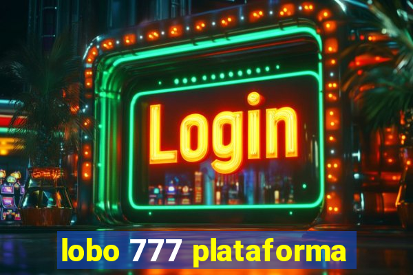 lobo 777 plataforma