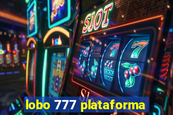 lobo 777 plataforma