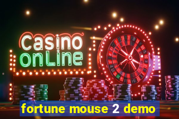 fortune mouse 2 demo